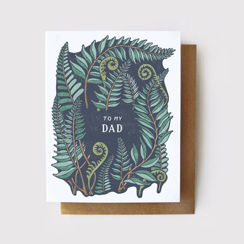 To My Dad Card - Forest Fern Father's Day Card: Zero Waste, NO Packaging
